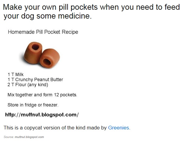 Pill pockets for their medicin Pill pockets for their medicin
